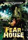 Fear House (2008)